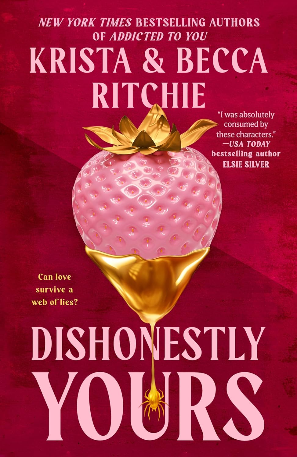 Dishonestly Yours (Webs We Weave #1)