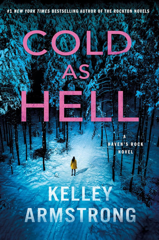 Cold As Hell (Haven's Rock #3)