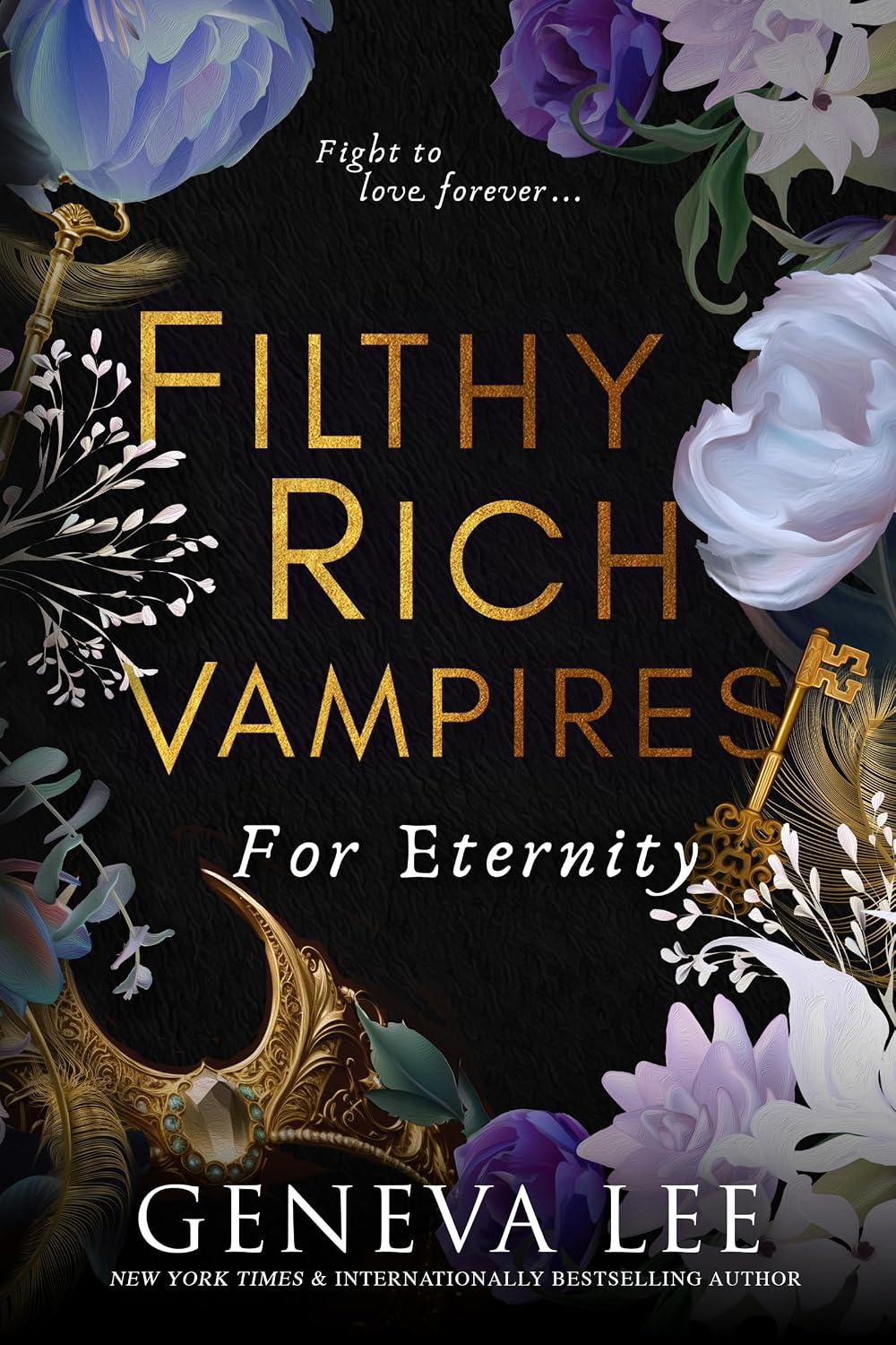 For Eternity (Filthy Rich Vampires #4)