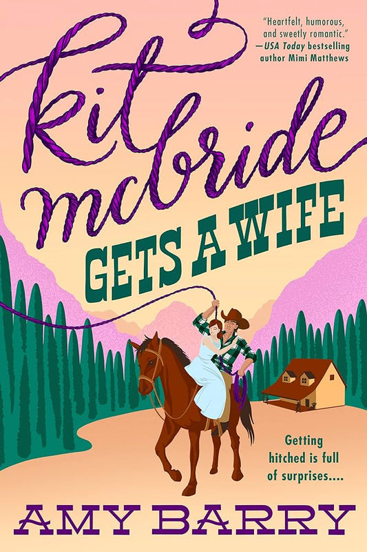 Kit McBride Gets a Wife (The McBrides of Montana #1)
