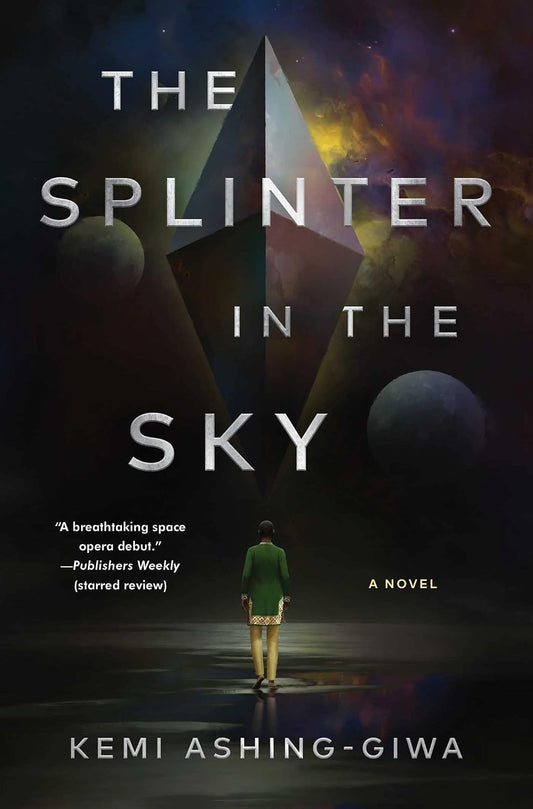 The Splinter in the Sky