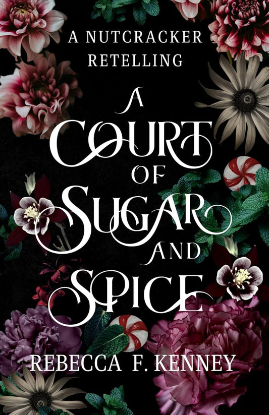 A Court of Sugar and Spice (Wicked Darlings #1)