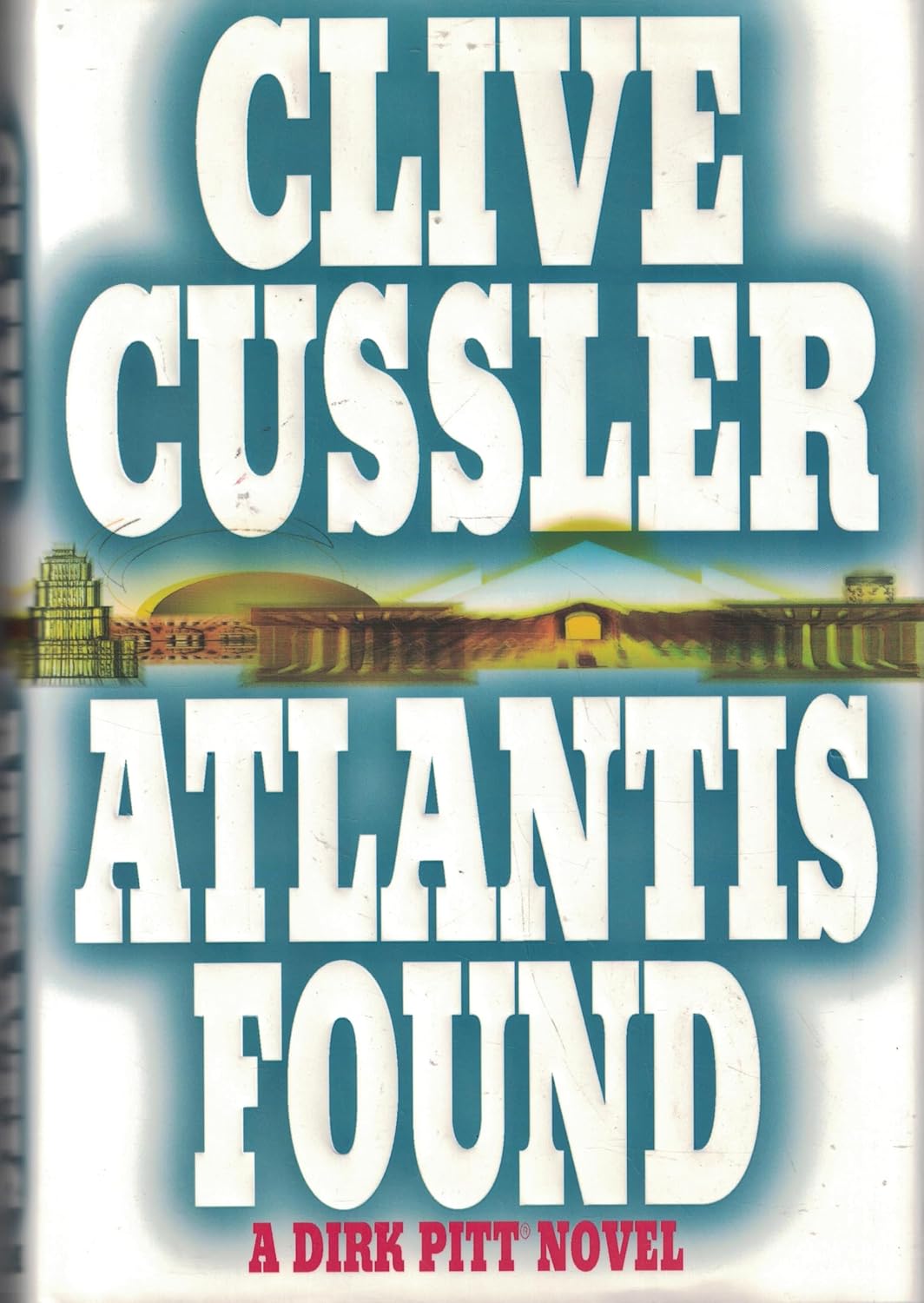 Atlantis Found (A Dirk Pitt Adventure #15)