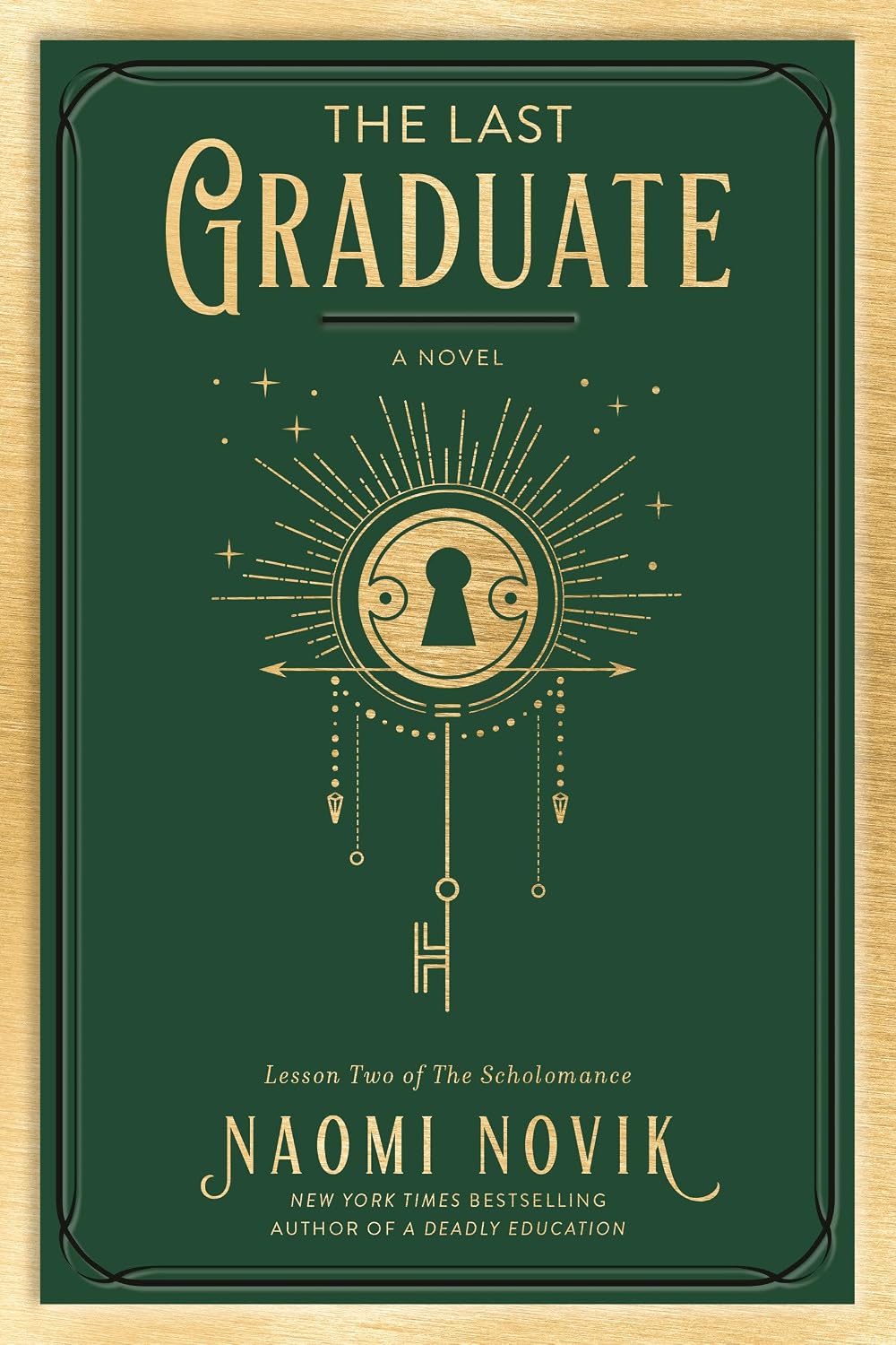 The Last Graduate (The Scholomance #2)