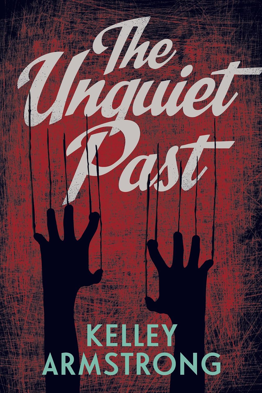 The Unquiet Past (Secrets #1)